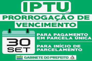 PRORROGAÇÃO VENCIMENTO IPTU.